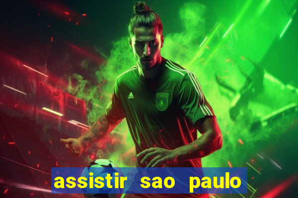 assistir sao paulo x vasco da gama multicanais